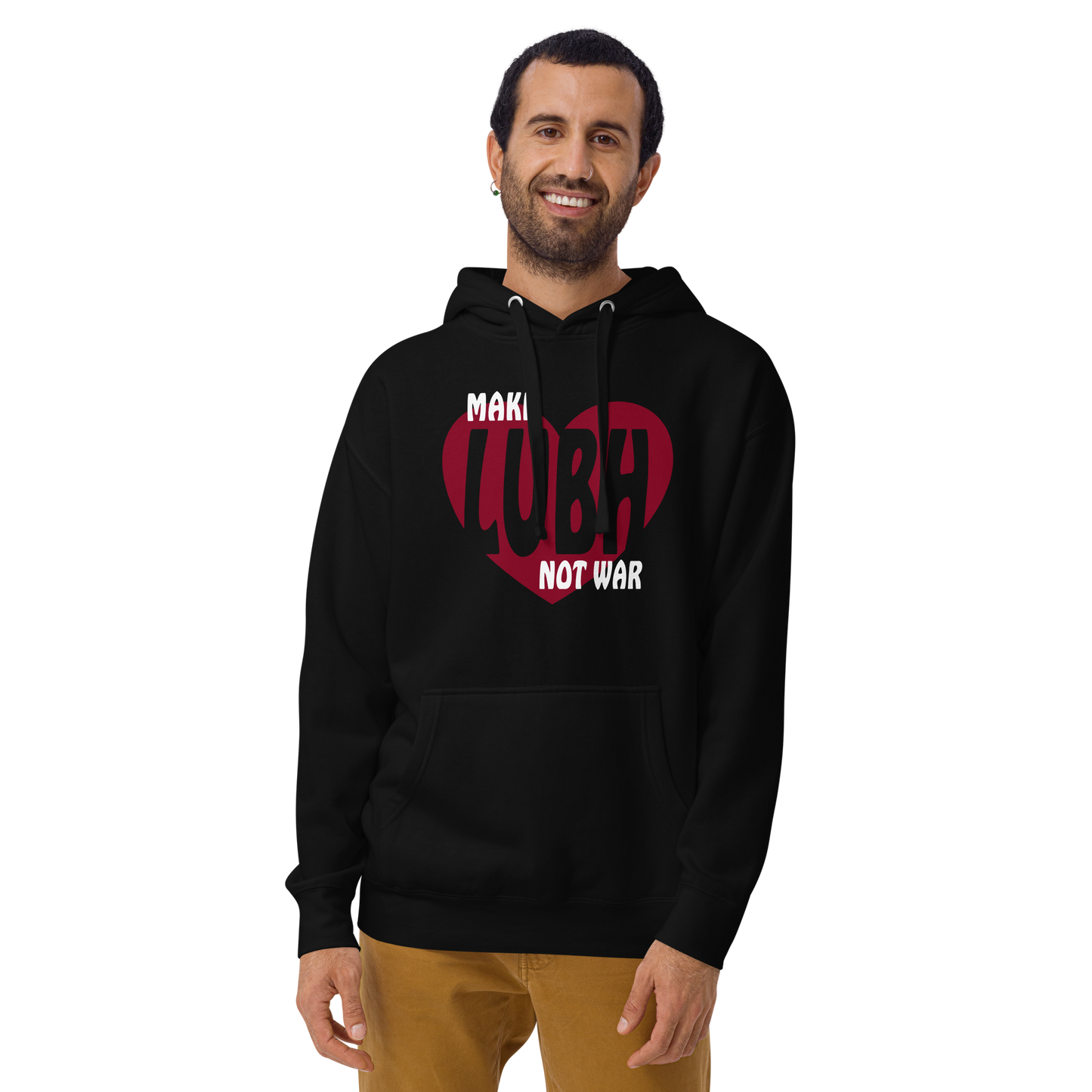 MAKE LUBH NOT WAR - HOODIE