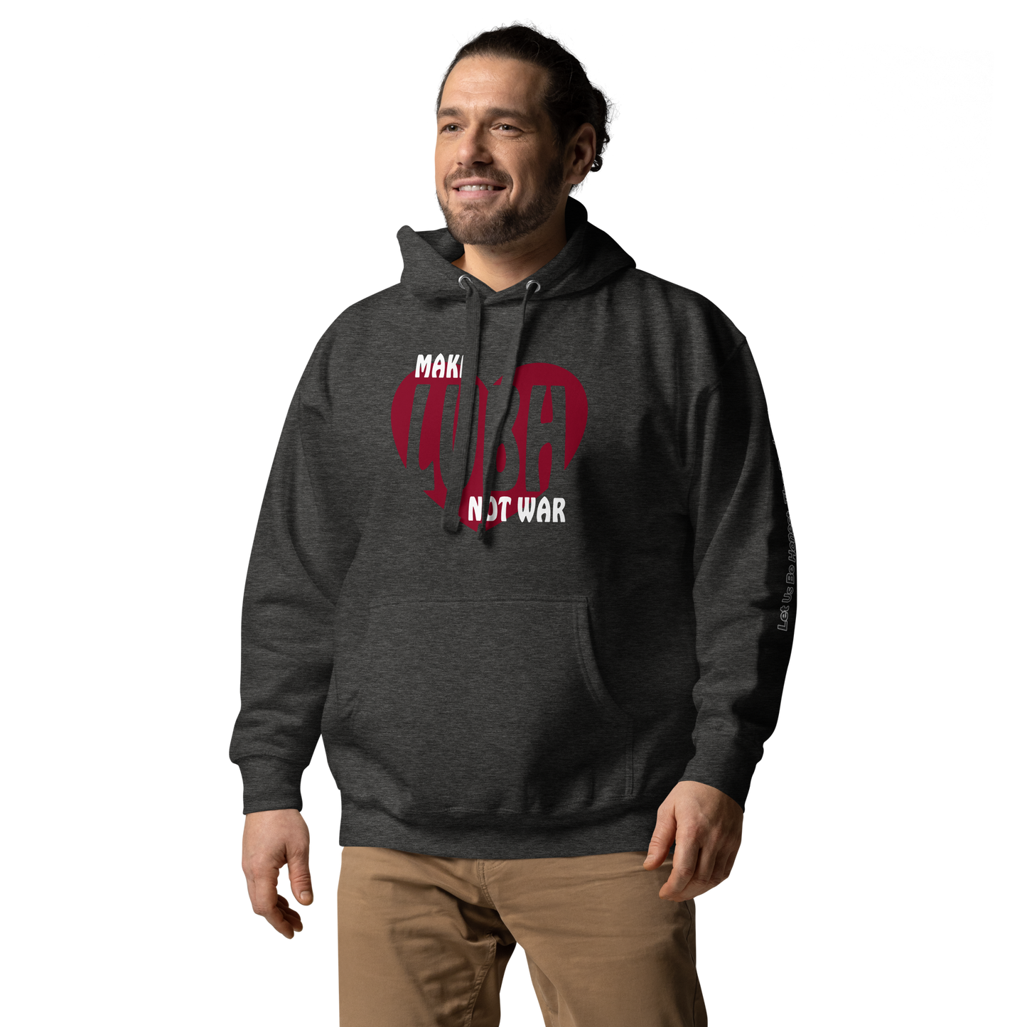 MAKE LUBH NOT WAR - HOODIE