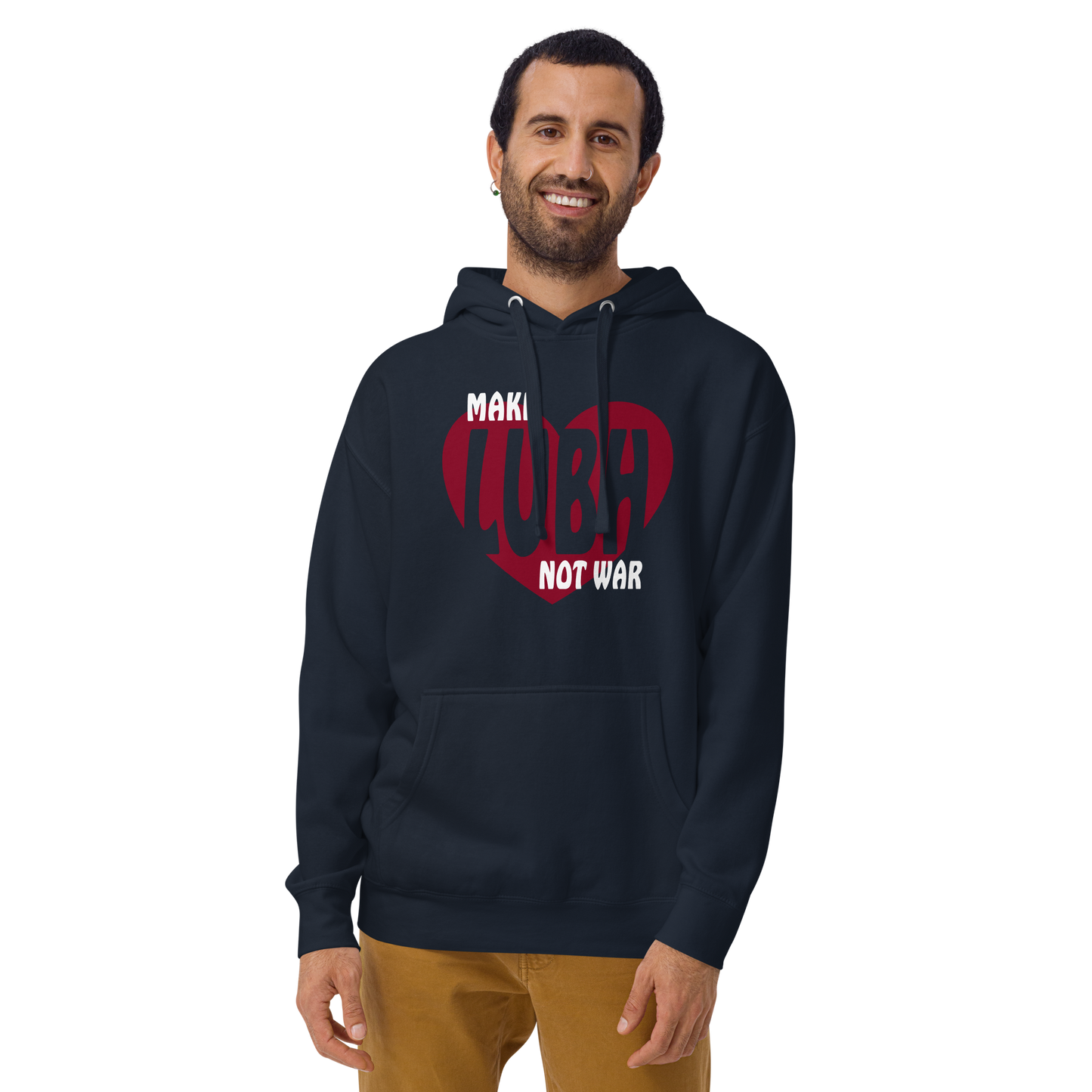 MAKE LUBH NOT WAR - HOODIE